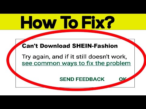 Fix Can't Download SHEIN-Fashion App Error On Google Play Store in Android | Fix Can't Install App