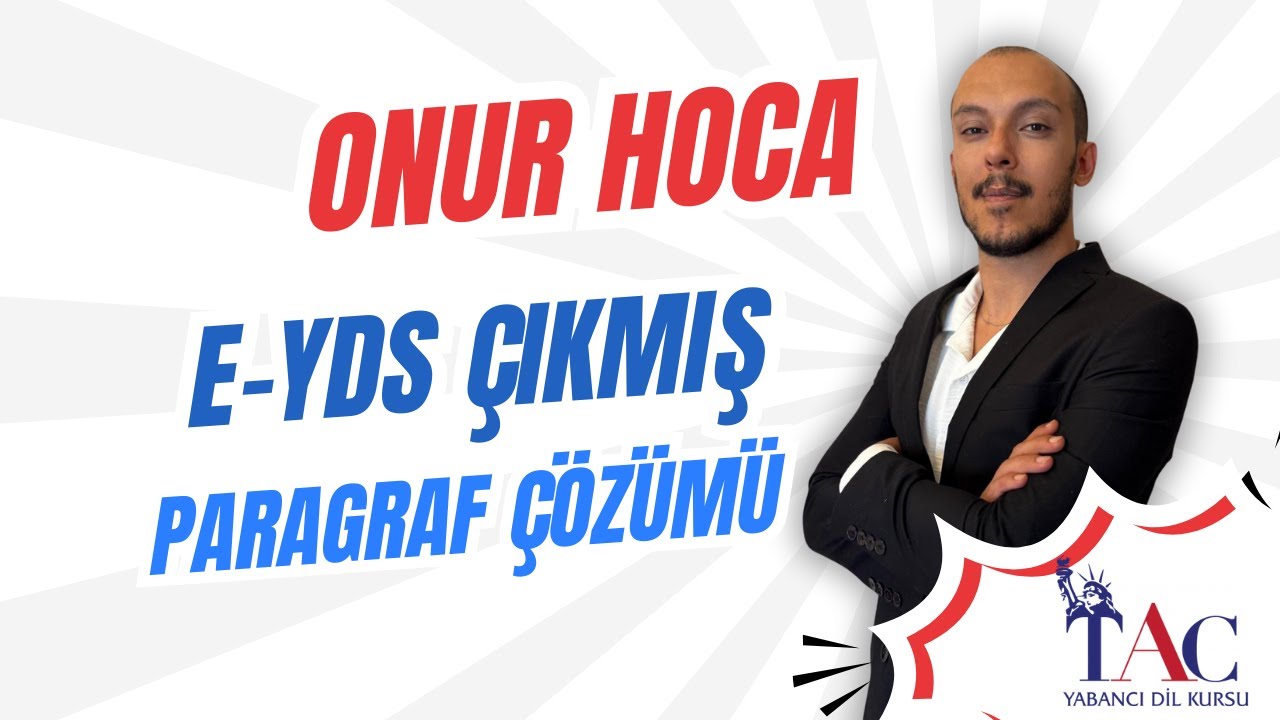 E-YDS PARAGRAF ÇÖZÜMÜ | ONUR HOCA