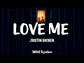 Justin bieber  love me lyrics