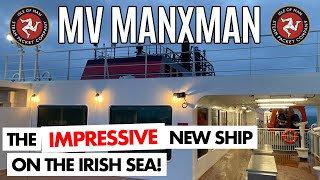 The Isle of Man by Ferry.  Steam Packet’s New MV Manxman