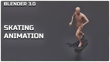 Skating Animation | Blender 3.0 tutorial
