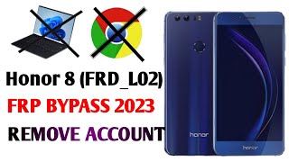 honor 8 frp bypass 2023