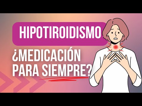 ❌ DESMINTIENDO el Hipotiroidismo: ¿MEDICACIÓN de Por VIDA? 💊