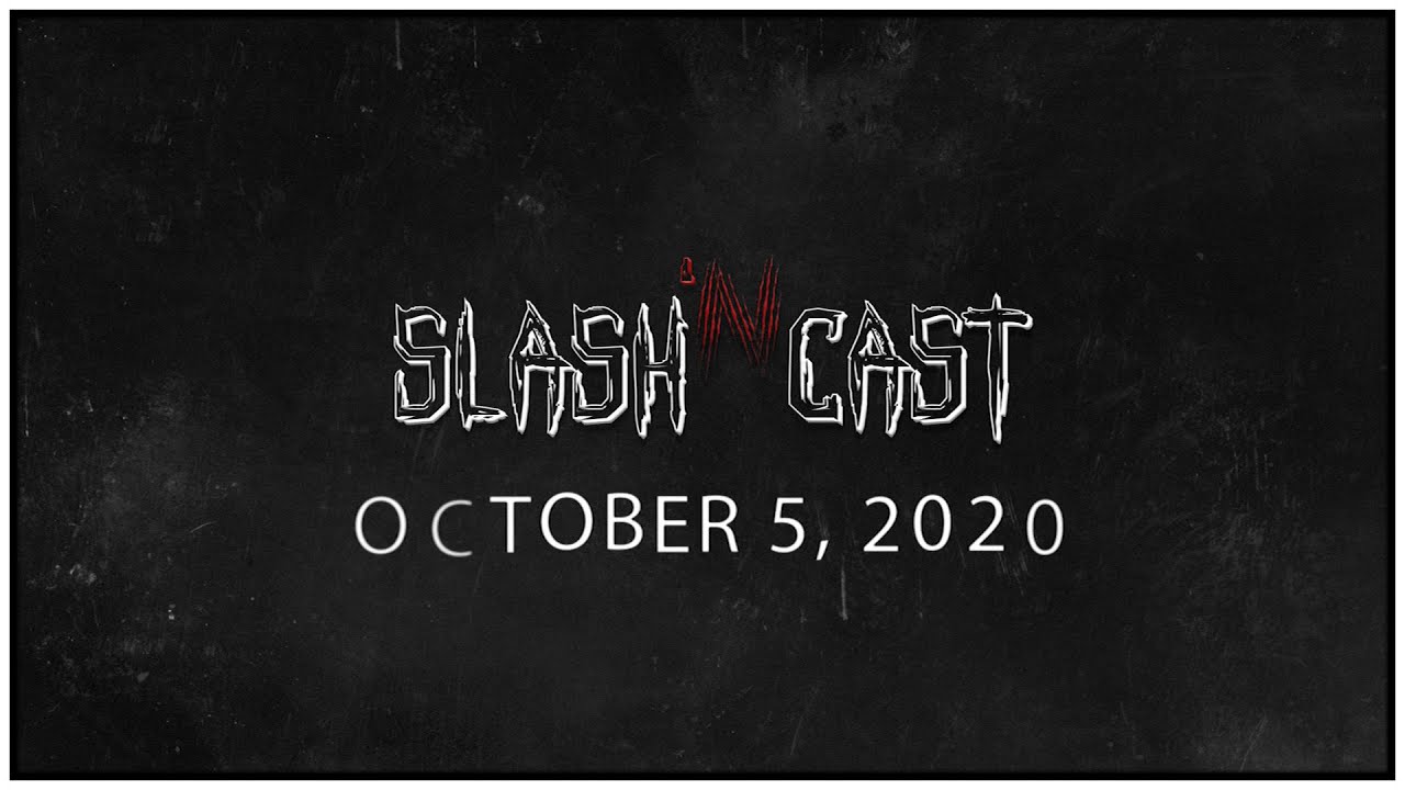 Slash 'N Cast Returns October 5, 2020