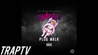 Rich The Kid - Plug Walk (Audio)