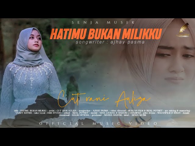 Cut Rani - Hatimu Bukan Milikku (Official Music Video) class=