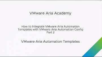 How to Integrate VMware Aria Automation Templates with VMware Aria Automation Config Part 2