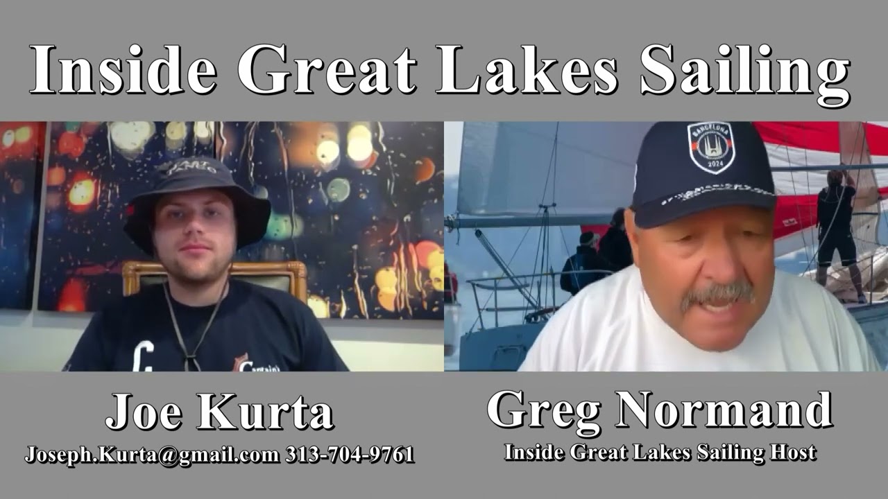 Season Four Show No. 113 Inside Great Lakes Sailing - Joe Kurta, Pro Racer, 2023 Lake Erie Regatta