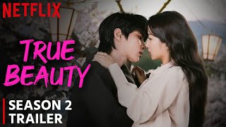 True Beauty Season 2 Trailer | Release Date | Plot | Everything You Need To Know!!