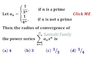 radius of Convergence of Power Series interval of convergence IIT Jam 2009 real analysis Mathematics