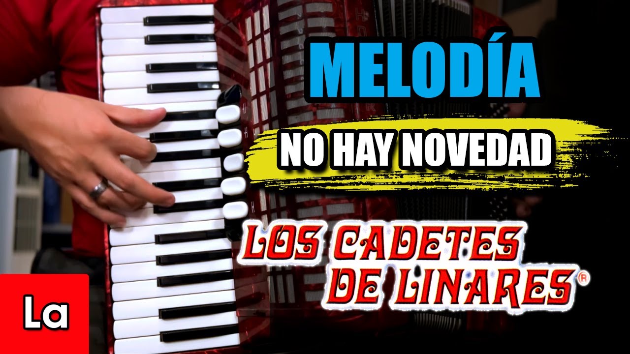 No hay novedad - TUTORIAL - Acordeon de Teclas [Los Cadetes de Linares]