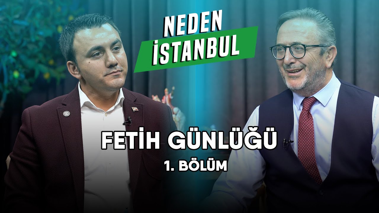 İstanbul'un Fethi Osmanlı Tarihine Yön Verdi! | Fetih Günlüğü - B1