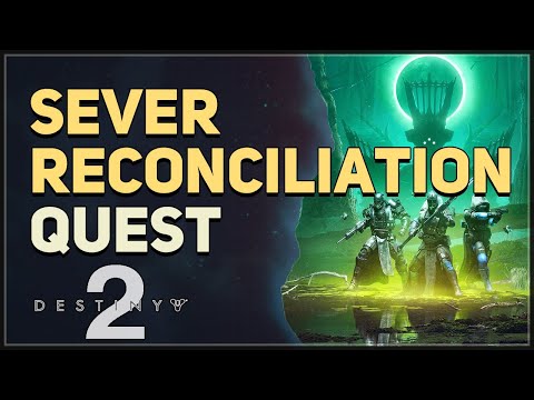 Sever Reconciliation Destiny 2