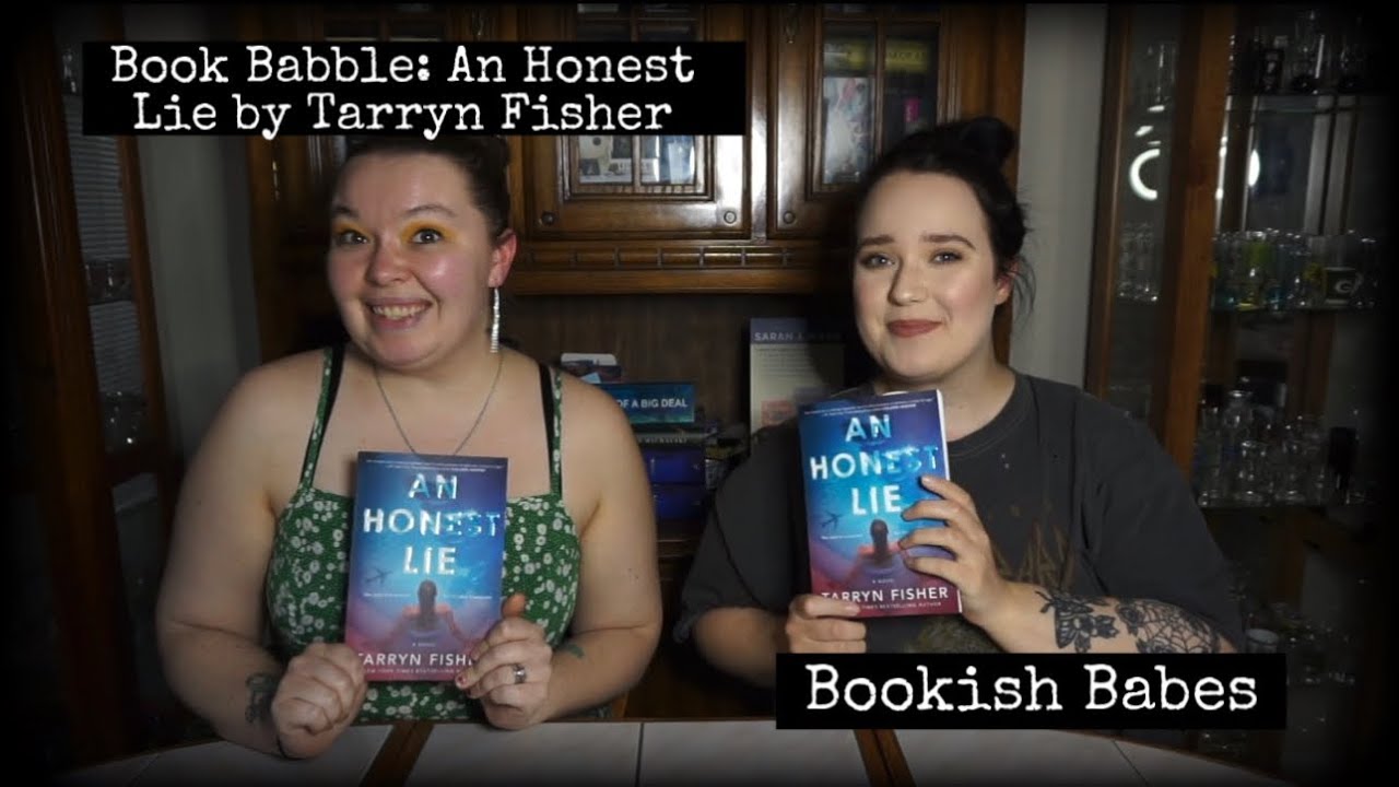 Book Babble: An Honest Lie by Tarryn Fisher | Bookish Babes