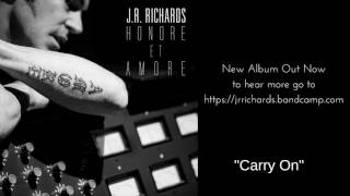 JR Richards  - Carry On (official) Original Lead Singer Dishwalla chords