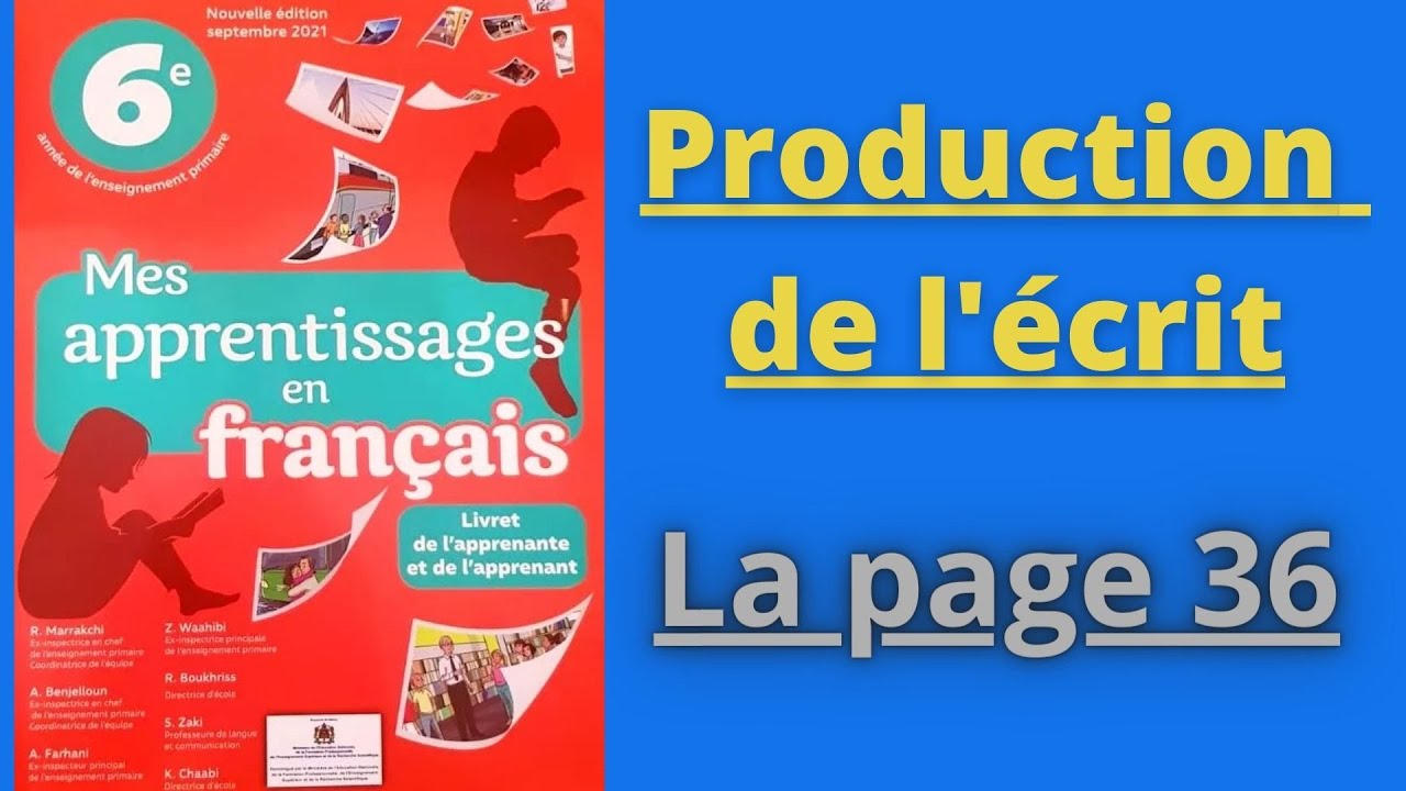 Mes apprentissages en français 6ème année primaire page 36 production