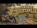 #PALYLIST SETANEJA @ “Essa música parece que foi feita para a minha história.”