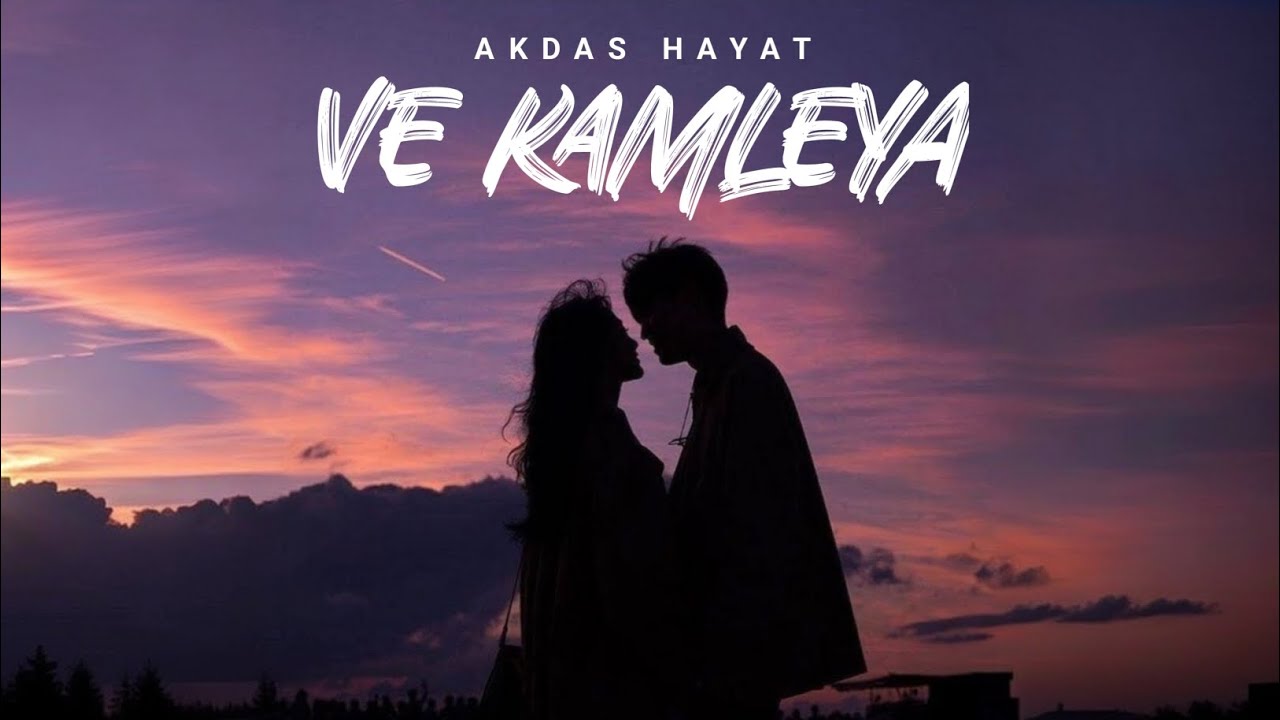 Watch Ve Kamleya - Akdas Hayat | Akdas Hayat Ve Kamleya Instagram Trending Audio #DhunHub on YouTube Watch Ve Kamleya - Akdas Hayat | Akdas Hayat Ve Kamleya Instagram Trending Audio #DhunHub on YouTube
