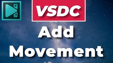 VSDC Tutorial: Add Movement Around Text