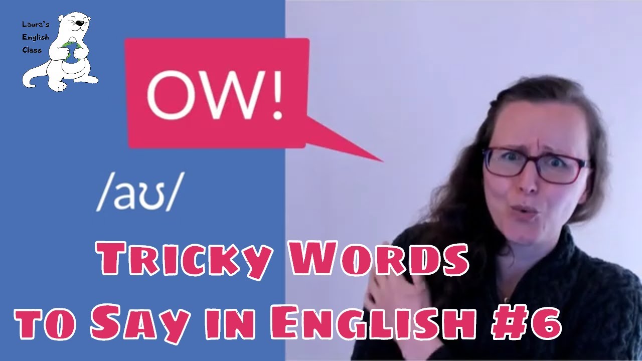 Tricky Words To Say In English 6 Improve Your American English 