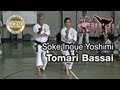 Soke inoue yoshimi teaching kata tomari bassai  summer camp 2013