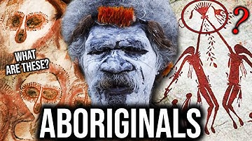 The Most Ancient (and mysterious) Living Culture | Aboriginal Australians