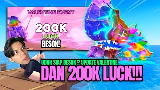 SIAP2 YO FAM BESOK UPDATE BESAR VALENTINE! [ Fish It - Roblox ]