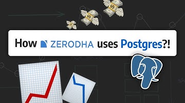 How Zerodha Uses Postgres?!