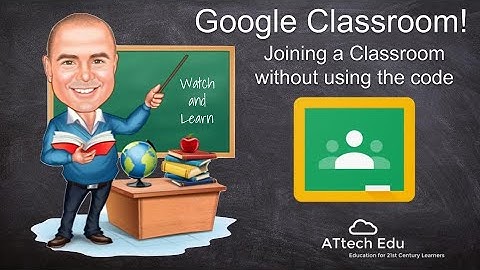 Google Classroom - How to Invite students to a Google Classroom without the code - Join a Classroom