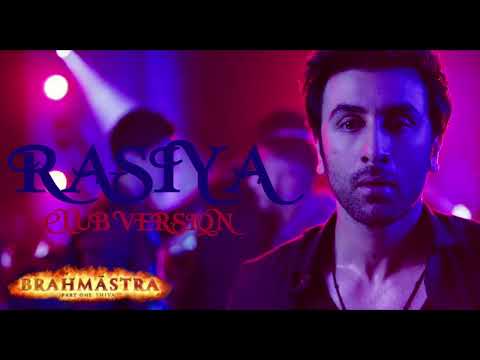 Rasiya Club Version Best Quality- Movie Version-Brahmastra-Tushar Joshi-Pritam-Amitabh-Ranbir,Alia