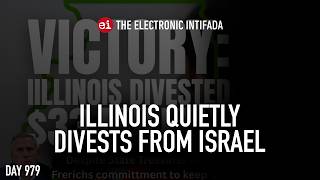 Illinois quietly divests from Israel, with Ali Abunimah