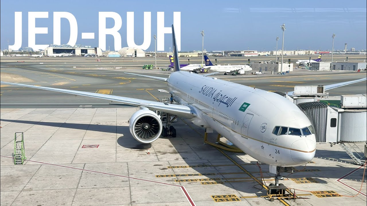 رحلة من جدة إلى الرياض | الخطوط السعودية | Saudia B777-300ER