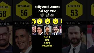 Bollywood Actors Real Age 2023 Part-1 #shorts #viral #bollywood #movie #shahrukh