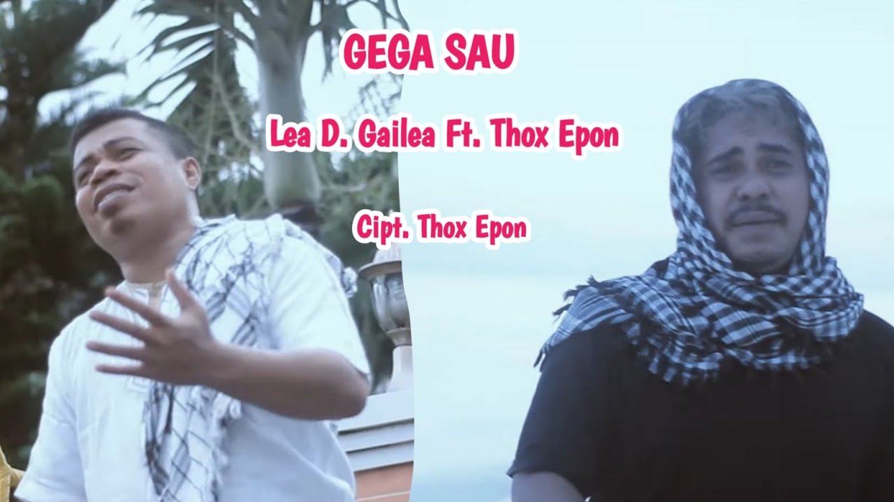 GEGA SAU - Lea D. Gailea ft. Thox Epon (Official Musik Video).