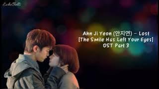 Ahn Ji Yeon (안지연) – Lost [The Smile Has Left Your Eyes] OST Part. 3 | Lirik Terjemahan