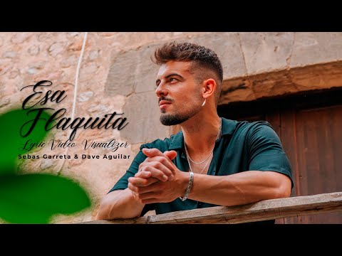 Esa Flaquita - Sebas Garreta & Dave Aguilar (Lyric Video Visualizer)