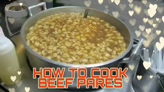 Masarap na BEEF PARES na pangnegosyo alamin kung pano lutuin.