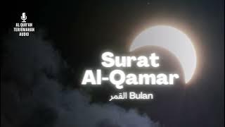 Surat 54 Al-Qamar Terjemahan Audio Bahasa Indonesia - Al-Qur'an dan Artinya