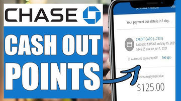 How to Redeem Chase Credit Card Rewards for Cash