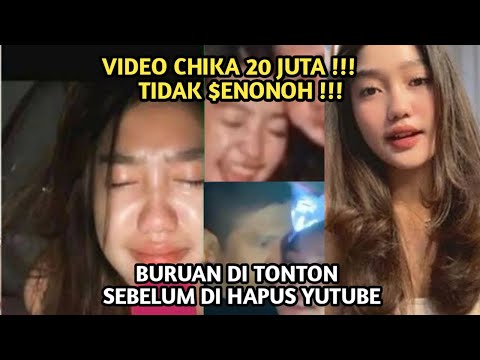 VIDEO ASLI CHIKA YANG VIRAL 20 JUTA, BURUAN DI TONTON || CHIKA VIRAL