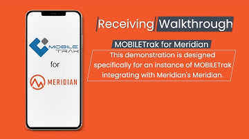 MOBILETrak for Meridian - Receiving Module Walkthrough