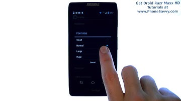 Motorola Droid Razr Maxx HD - How Do I Increase Font Size