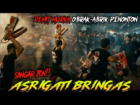 HOROR! ASRIGATI KIDAL KALAP BRINGAS TAK TERKENDALI GRADAK GAYENG PENONTON di OBRAK-ABRIK TAK KARUAN