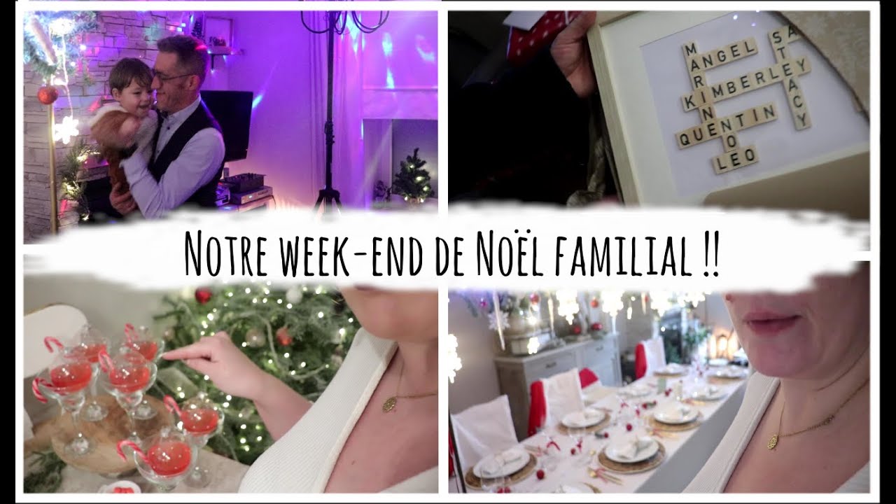 Vlog du 24 et 25 décembre : Notre week-end de Noël familial !!