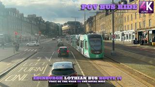 Foot of the Walk to the Royal Mile | Edinburgh | Scotland | Lothian Bus Route 14 | Bus Ride POV 4K Foot of the Walk to the Royal Mile | Edinburgh | Scotland | Lothian Bus Route 14 | Bus Ride POV 4K