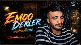 EmooDerler - Hayatımın Fragmanı