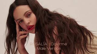 ROSALÌA - DOLERME (Male Version)