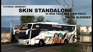 (ETS2) Tutorial Membuat Skin Standalone Di Mod Yang Ada Anim Pintu