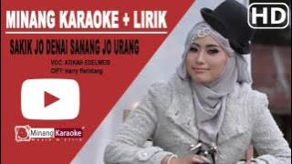 Atikah Edelweis - Sakik Jo Denai Sanang Jo Urang Karaoke