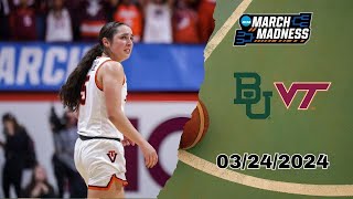 Full Game : Baylor vs Virginia Tech - March 24, 2024 | NCAA Women's Championship